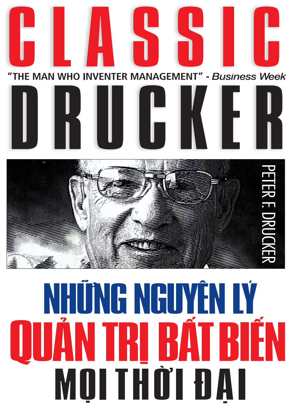 Những nguyên lý quản trị bất biến mọi thời đại