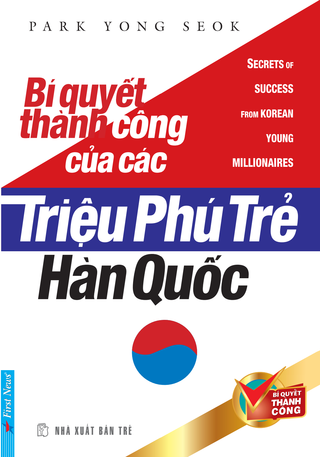 Bí quyết thành công của các Triệu phú trẻ Hàn Quốc