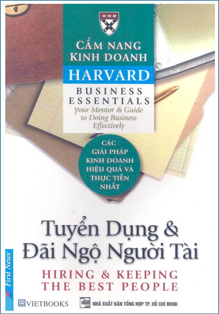 Tuyển dụng & Đãi ngộ người tài - Hiring & Keeping the best people